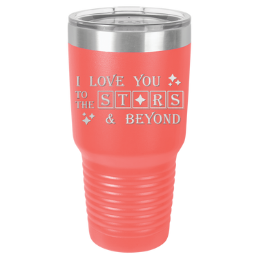 I Love You to the Stars Tumbler